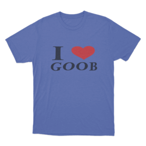 I Love GOOB Unisex T Shirt Blue